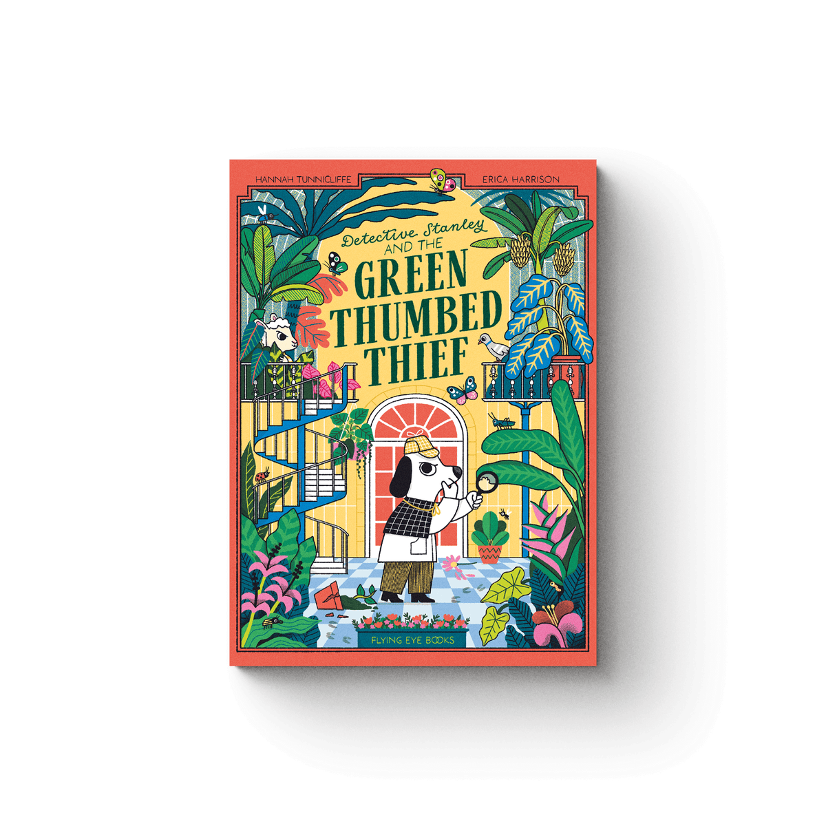 Detective Stanley and the Green Thumbed Thief - Hannah Tunnicliffe, Erica Harrison