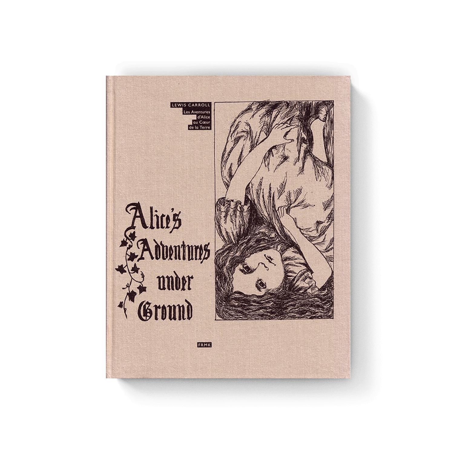 Alice’s Adventures under Ground